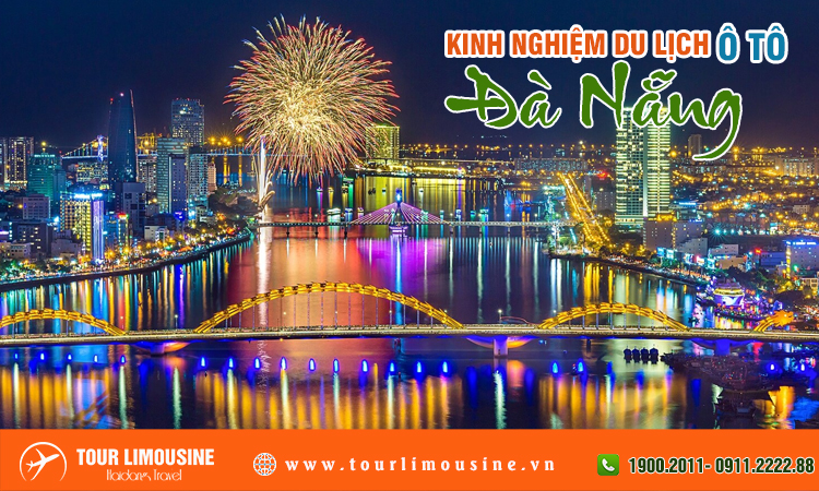 Kinh nghiệm đi du lịch Đà Nẵng bằng ô tô