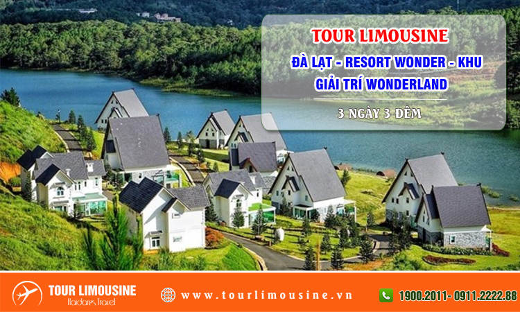 Tour Limousine Đà Lạt Resort Wonder Khu giải trí Wonderland 3 ngày 3 đêm