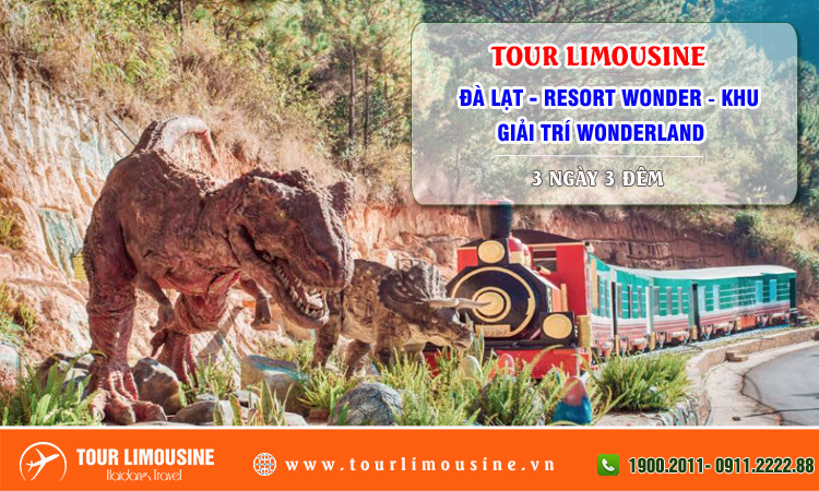 Tour Limousine Đà Lạt Resort Wonder Khu giải trí Wonderland 3 ngày 3 đêm