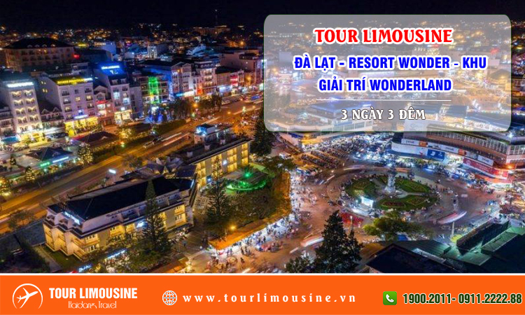 Tour Limousine Đà Lạt Resort Wonder Khu giải trí Wonderland 3 ngày 3 đêm