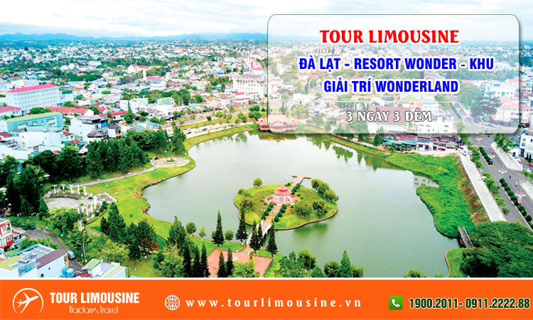 Tour Limousine Đà Lạt Resort Wonder Khu giải trí Wonderland 3 ngày 3 đêm