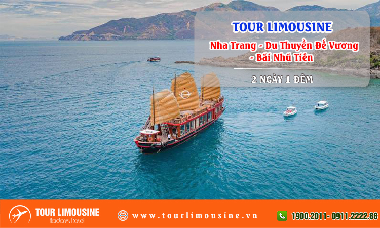 Tour Limousine Nha Trang Du Thuyền Đế Vương Bãi Nhũ Tiên 3 ngày 3 đêm