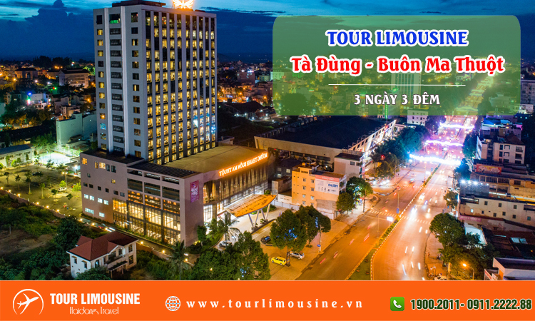 Tour Limousine Tà Đùng Buôn Ma Thuột 3 ngày 3 đêm