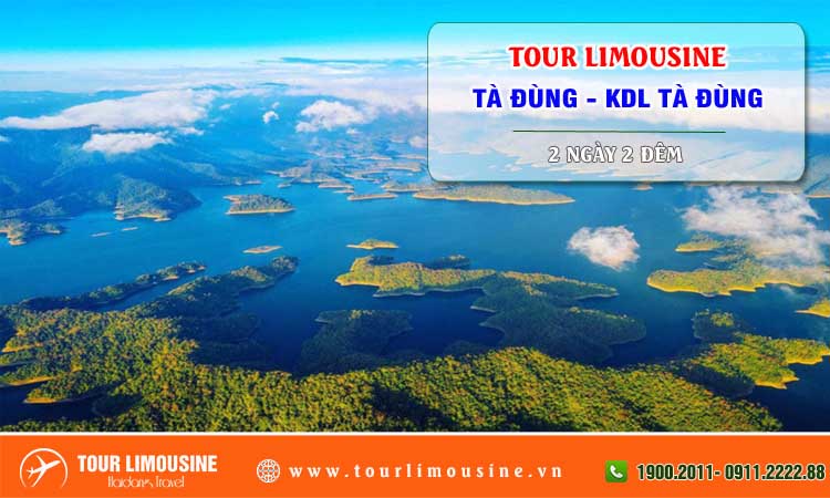 Tour Limousine Tà Đùng KDL Tà Đùng 2 ngày 2 đêm